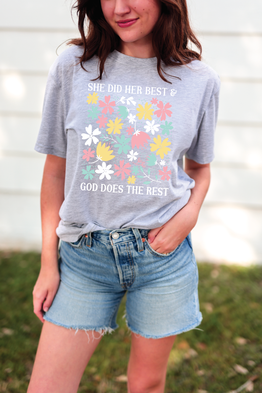 She Did Her Best God Does The Rest